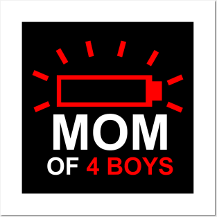 Mom of 4 boys Posters and Art